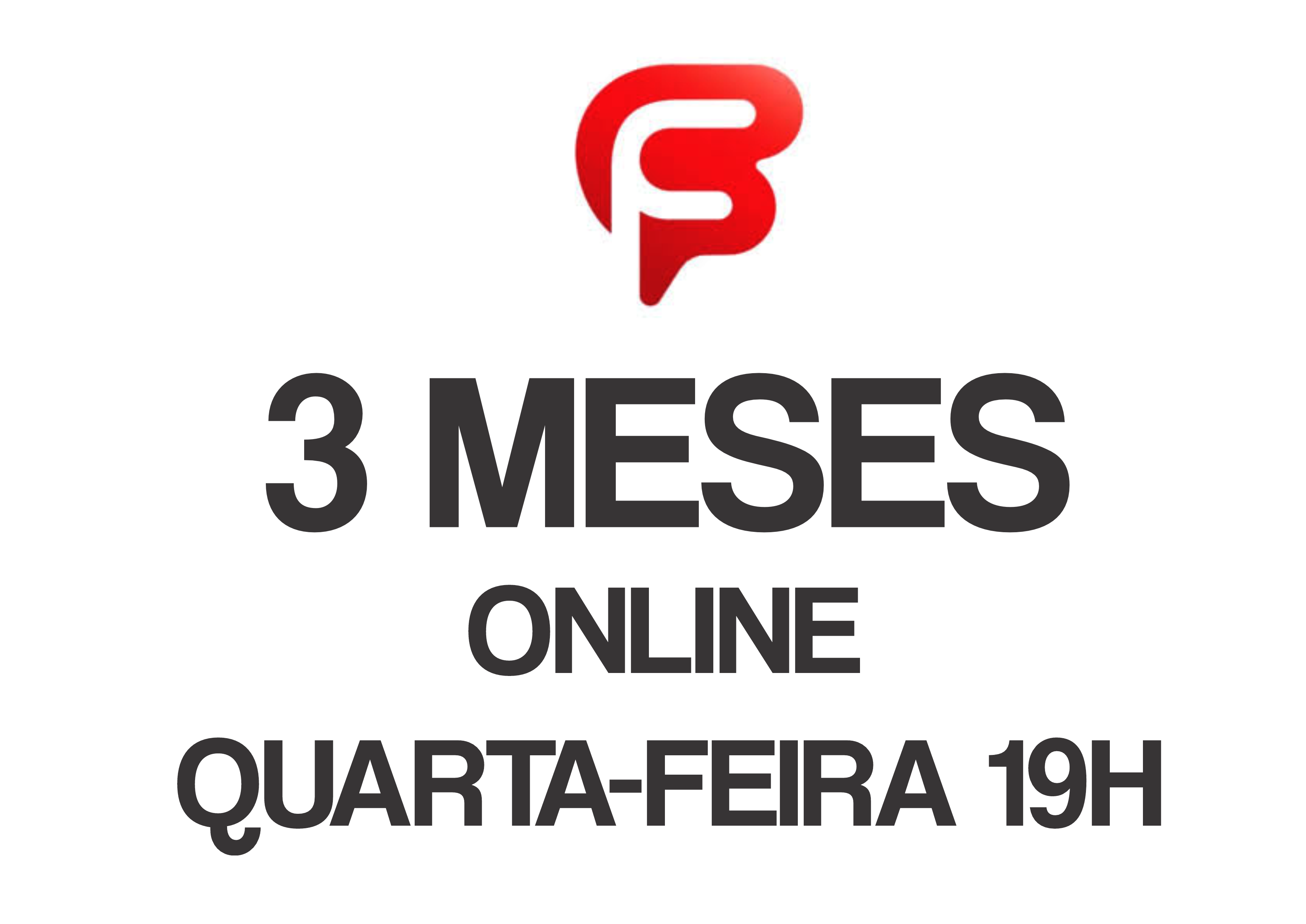 3 MESES ONLINE QUARTA 19h - Online
