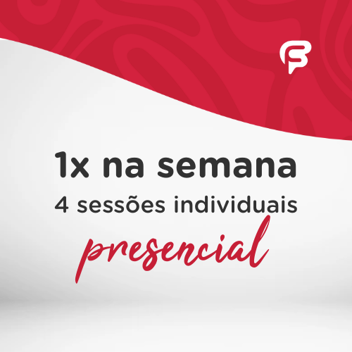 1X NA SEMANA + 4 SESSES INDIVIDUAIS - PRESENCIAL